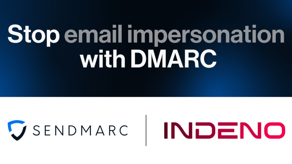 Sendmarc-Partnerschaft: Verbesserte E-Mail-Sicherheit durch DMARC